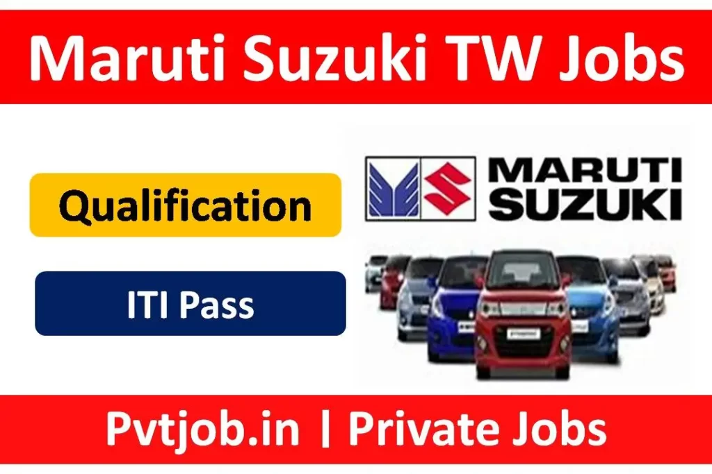 Maruti-Suzuki-TW-Recruitment-2023