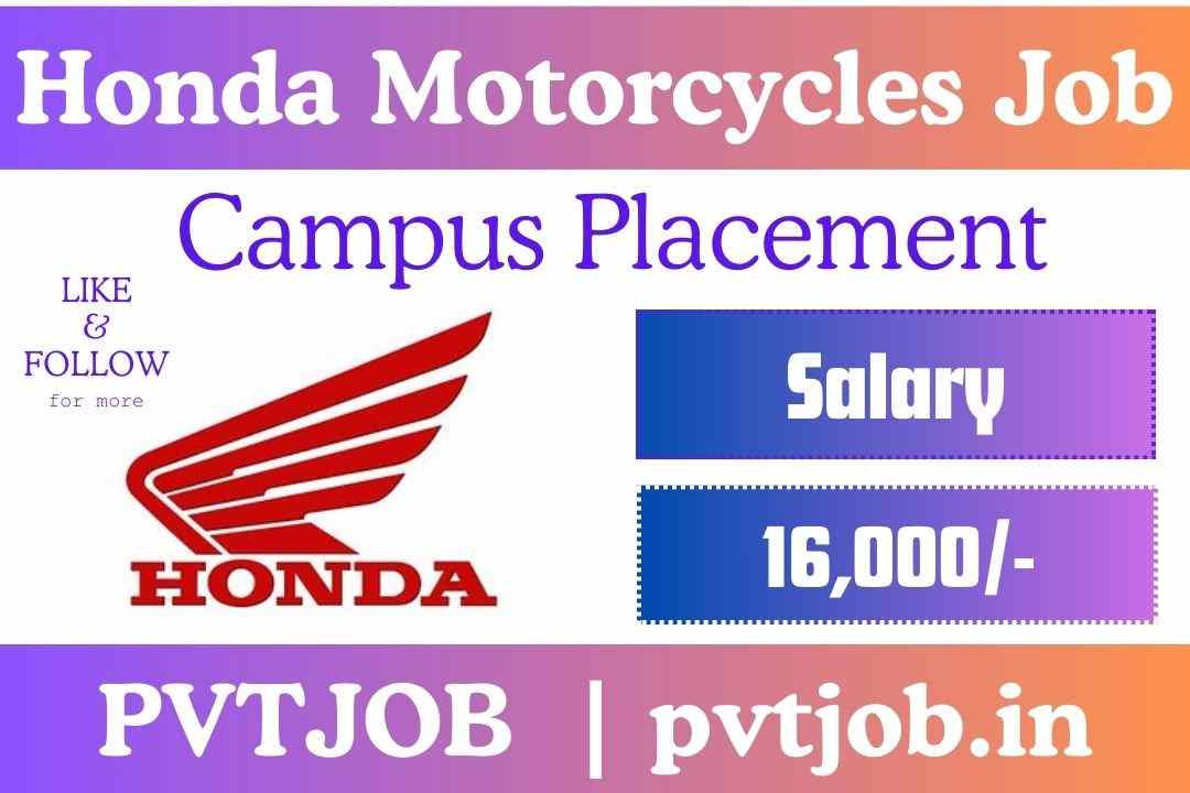 Honda Motorcycles And Scooter Ltd Jobs 2024 ITI Campus Placement PVTJOB