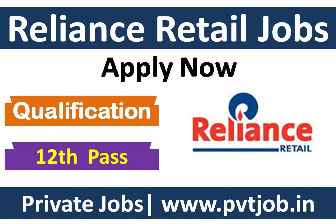 Reliance Retail Recruitment 2023 PVTJOB