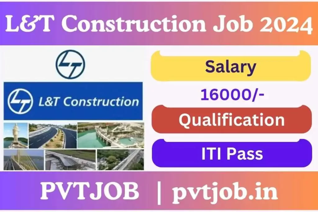 L&T Construction Recruitment 2024