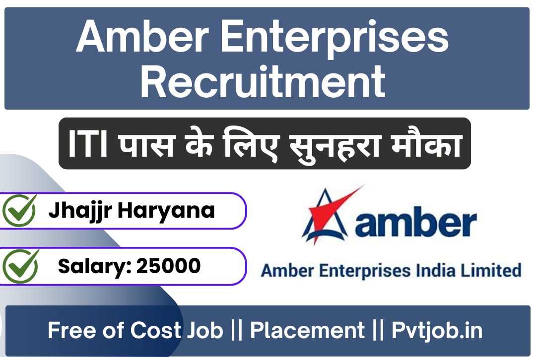 Amber Enterprises Recruitment 2025