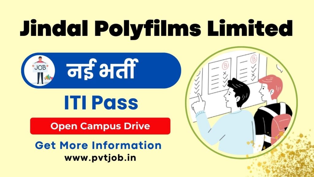 Jindal Polyfilms Limited Recruitment