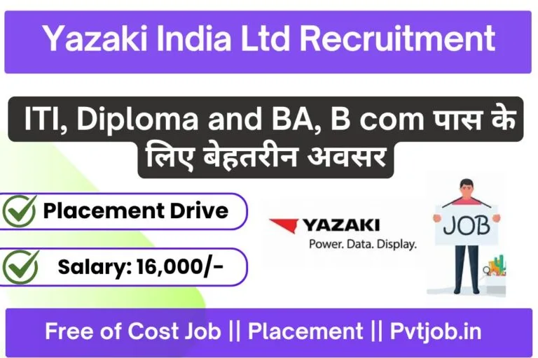 Yazaki India Pvt Ltd Recruitment