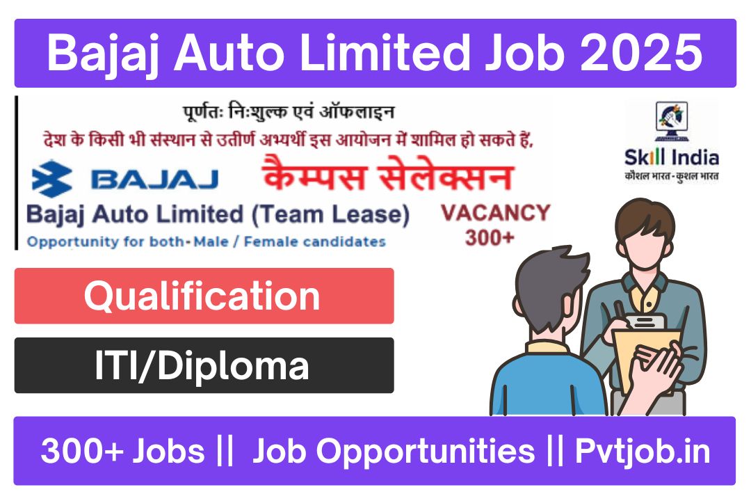 Bajaj Auto Limited Recruitment 2025