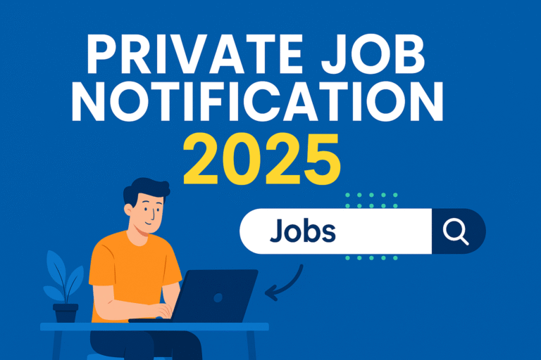 Private Job Notification 2025