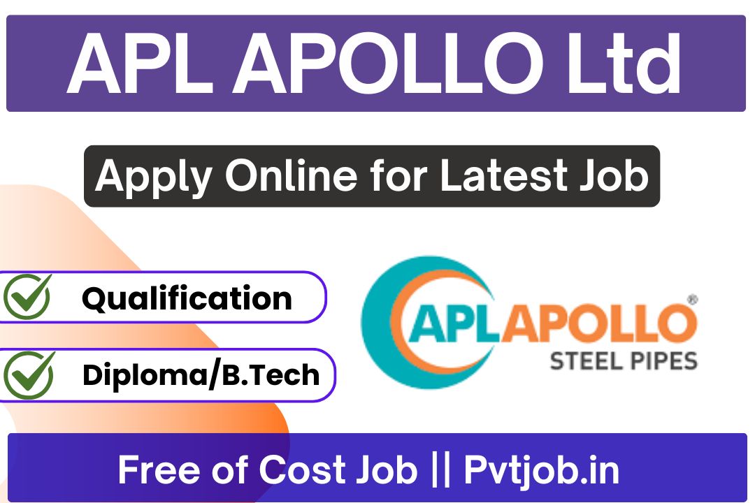 APL APOLLO Recruitment 2025