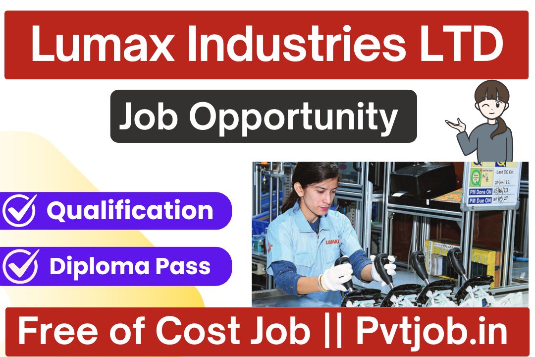 Lumax Industries Job Recruitment 2025