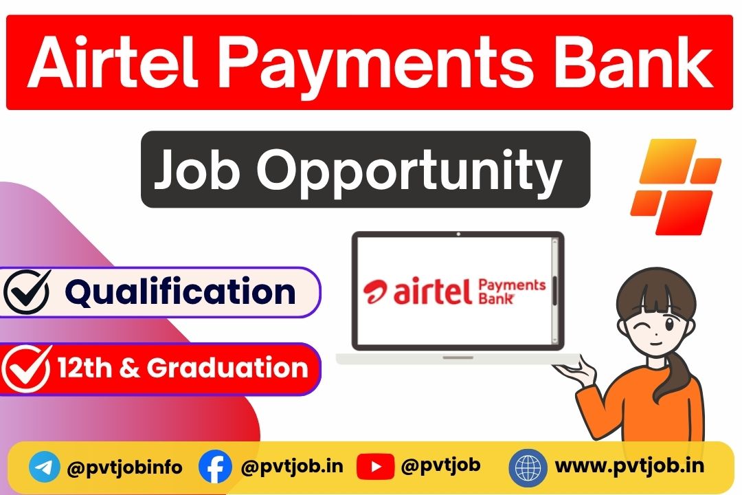 Airtel Payment Bank Recruitment 2025