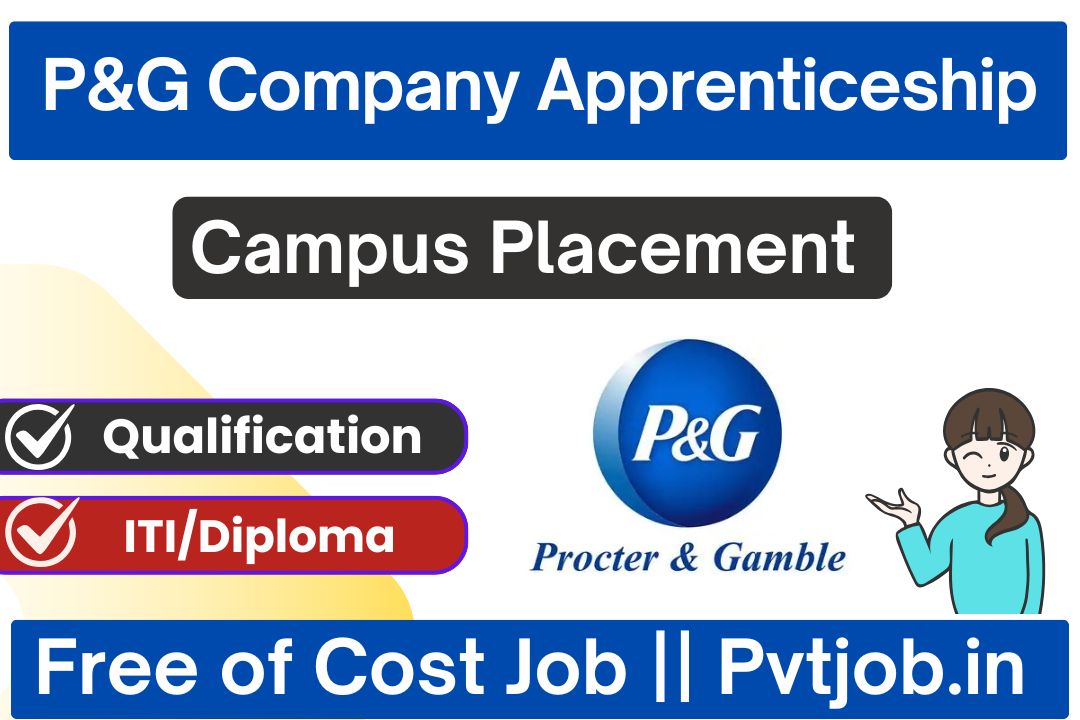 P&G Company Apprenticeship Recruitment 2025