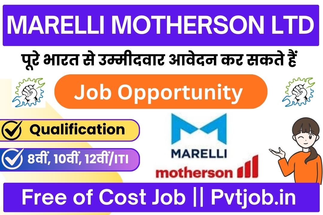 Marelli Motherson Limited Vacancy