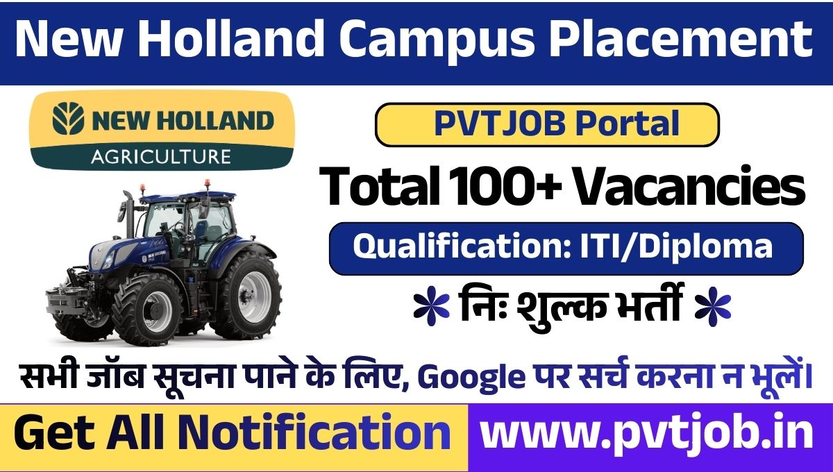 New Holland Campus Placement 2026