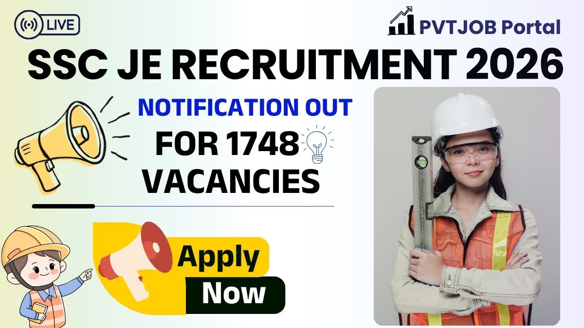 SSC Junior Engineer JE Recruitment 2026: Latest 1748 Posts, Apply Online Now 1 SSC Junior Engineer JE Recruitment 2026